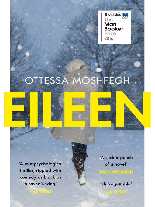 Title details for Eileen by Ottessa Moshfegh - Wait list